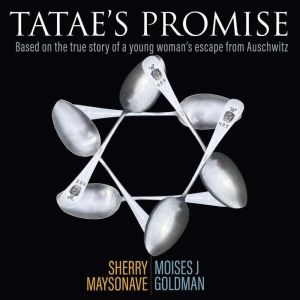 Tatae's Promise: You will live You will tell