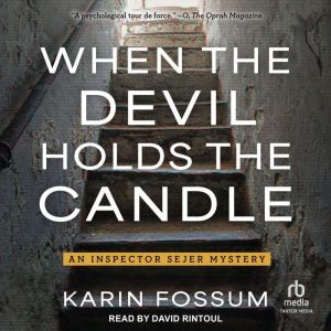 When the Devil Holds the Candle, Karin Fossum