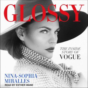 Glossy, NinaSophia Miralles