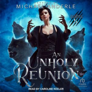 An Unholy Reunion, Michael Anderle