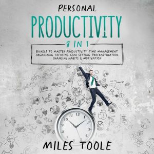 Personal Productivity 8in1 Bundle ..., Miles Toole