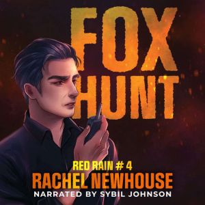 Fox Hunt, Rachel Newhouse