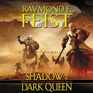 Shadow of a Dark Queen, Raymond E. Feist