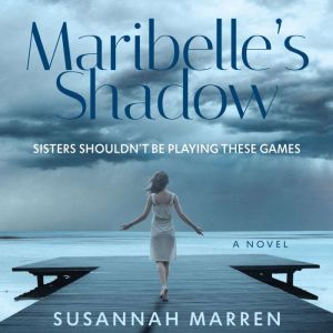Maribelles Shadow, Susannah Maren
