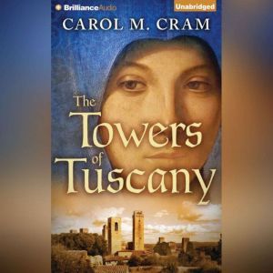 The Towers of Tuscany