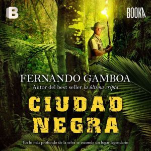 Ciudad Negra, Fernando Gamboa