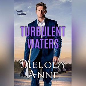 Turbulent Waters, Melody Anne
