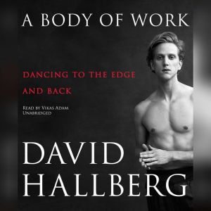 A Body of Work, David Hallberg
