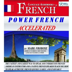 Power French Accelerated, Mark Frobose