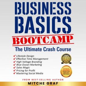 The Business Basics BootCamp, Mitche Graf