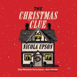 The Christmas Clue, Nicola Upson