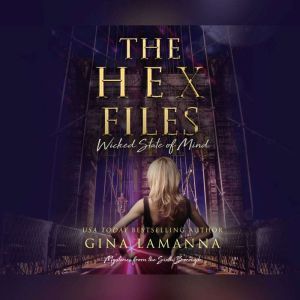 The Hex Files Wicked State of Mind, Gina LaManna