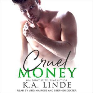 Cruel Money, K.A. Linde