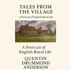 Tales From The Village