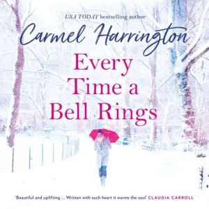 Every Time a Bell Rings, Carmel Harrington