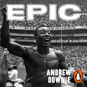 Epic, Andrew Downie