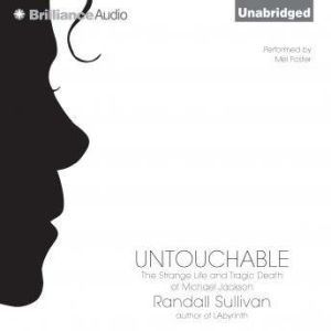 Untouchable, Randall Sullivan