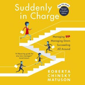 Suddenly in Charge 2nd Edition, Roberta Matuson