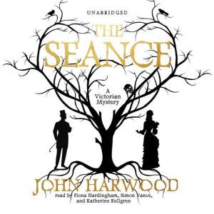The Sance, John Harwood