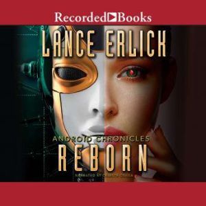 Reborn, Lance Erlick