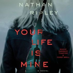 Your Life is Mine, Nathan Ripley