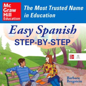Easy Spanish StepByStep, Barbara Bregstein