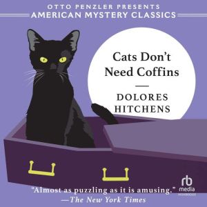 Cats Don't Need Coffins