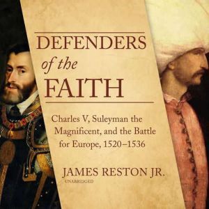 Defenders of the Faith, James Reston Jr.