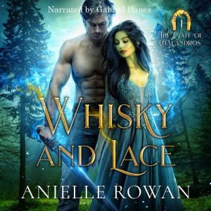 Whisky and Lace, Anielle Rowan