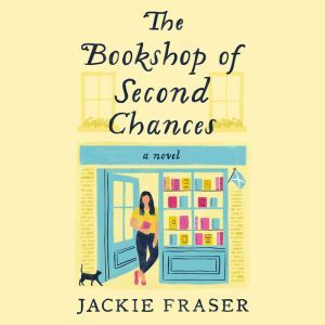The Bookshop of Second Chances, Jackie Fraser
