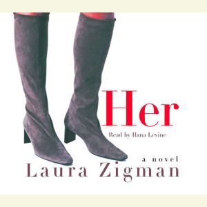Her, Laura Zigman