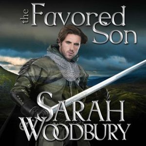 The Favored Son, Sarah Woodbury