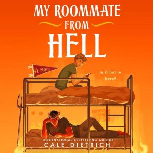 My Roommate from Hell: A Novel