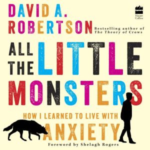 All the Little Monsters, David A. Robertson
