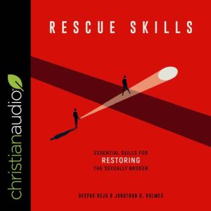 Rescue Skills, Jonathan D. Holmes