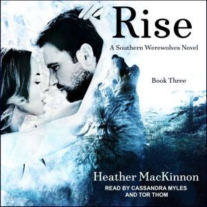 Rise, Heather MacKinnon