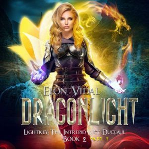 Dragonlight Lightkey The Intrepid L..., Elon Vidal