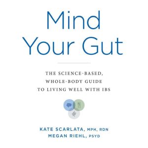 Mind Your Gut, Kate Scarlata