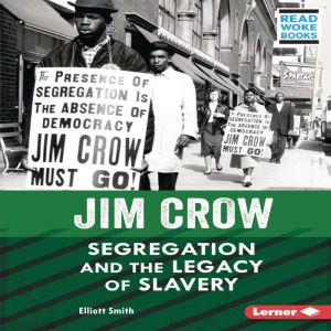 Jim Crow, Elliott Smith
