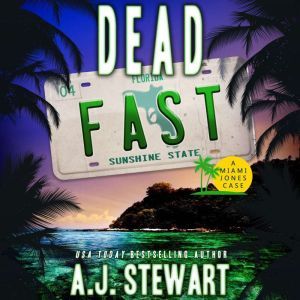 Dead Fast, A.J. Stewart