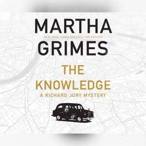Knowledge, The, Martha Grimes