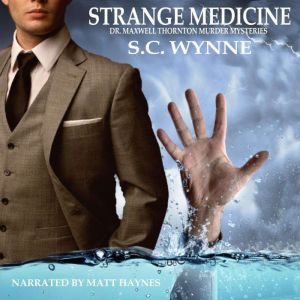 Strange Medicine, S.C. Wynne