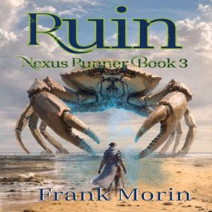 Ruin, Frank Morin