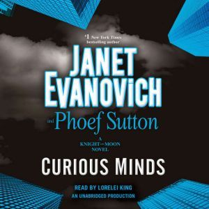 Curious Minds A Knight and Moon Novel, Janet Evanovich