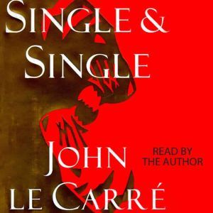 Single  Single, John le Carre