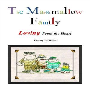The Marshmallow Family, Tammy Williams