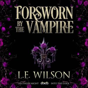 Forsworn by the Vampire