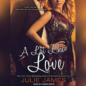 A Lot Like Love, Julie James