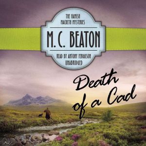 Death of a Cad, M. C. Beaton