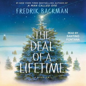 The Deal of a Lifetime, Fredrik Backman